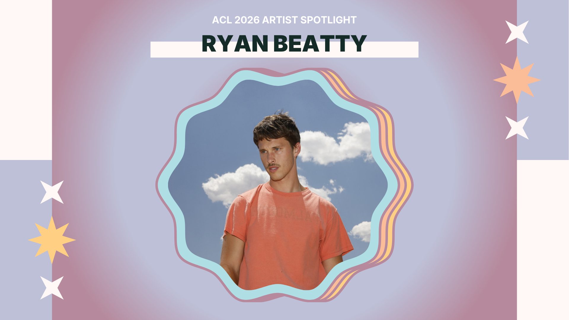 ACL 2026 Artist Spotlight: Ryan Beatty